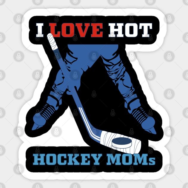 i love hot hockey moms Sticker by PunnyPoyoShop